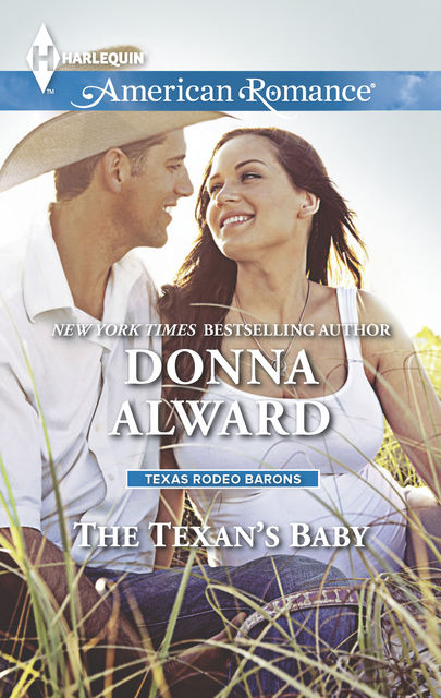 The Texan's Baby, Donna Alward