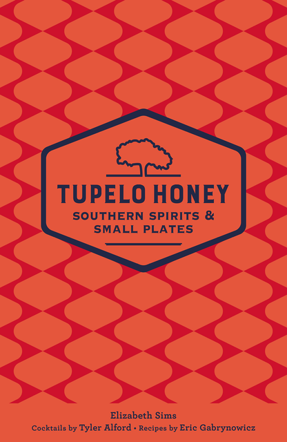 Tupelo Honey Southern Spirits & Small Plates, Elizabeth Sims, Eric Gabrynowicz, Tyler Alford