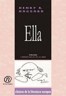 Ella, H.Rider Haggard