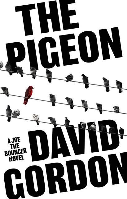 The Pigeon, David Gordon