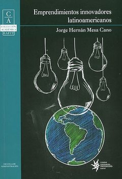 Emprendimientos Innovadores Latinoamericanos, Jorge Hernán Mesa Cano