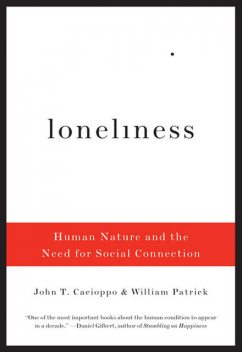 Loneliness, William Patrick, John T. Cacioppo