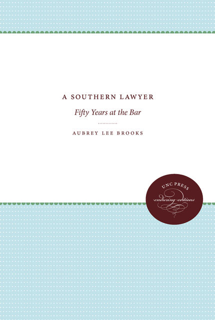 A Southern Lawyer, Aubrey Brooks