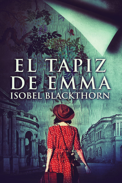 El tapiz de Emma, Isobel Blackthorn