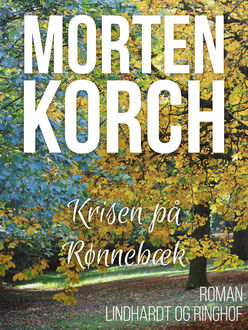 Krisen på Rønnebæk, Morten Korch