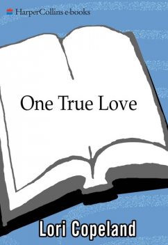 One True Love, Lori Copeland