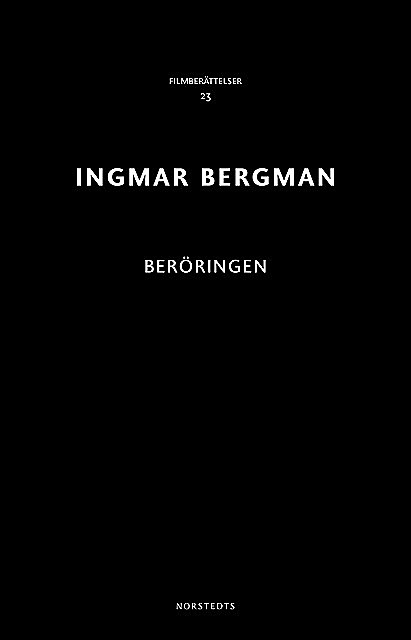 Beröringen, Ingmar Bergman