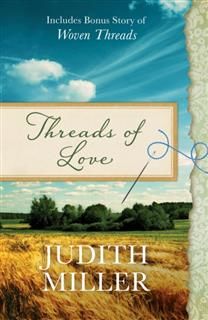 Threads of Love, Judith Mccoy Miller