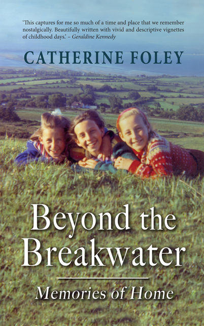 Beyond the Breakwater, Catherine Foley