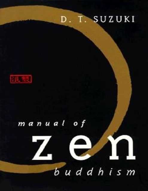 Manual of Zen Buddhism, D.T.Suzuki