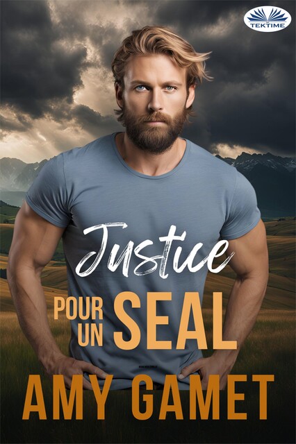 Justice Pour Un SEAL-HERO Force – Tome 5, Amy Gamet