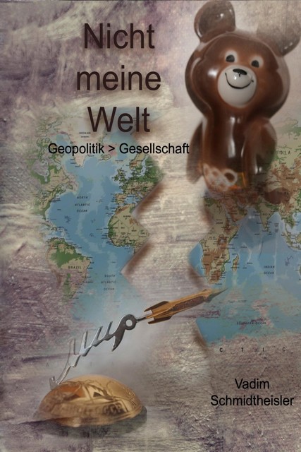 Nicht meine Welt, Vadim Schmidtheisler