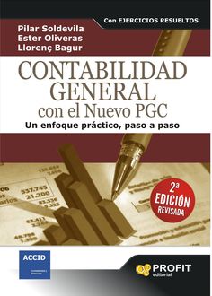 Contabilidad general con el nuevo PGC, Pilar García, Ester Oliveras Sobrevías, Llorenç Bagur Femenías