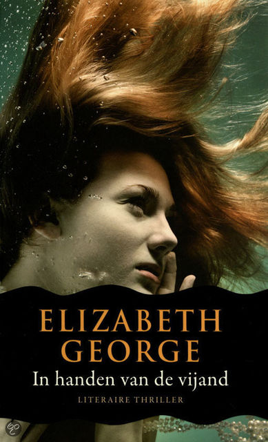 In Handen Van De Vijand, Elizabeth George