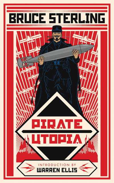 Pirate Utopia, Bruce Sterling