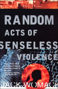 Random Acts of Senseless Violence, Jack Womack