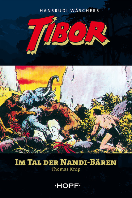 Tibor (zweite Serie) 2: Im Tal der Nandi-Bären, Thomas Knip