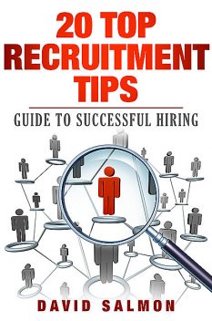 20 top recruitment Tips, David Salmon