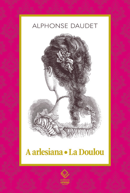 A arlesiana – La Doulou, Jorge Coli, Alphonse Daudet