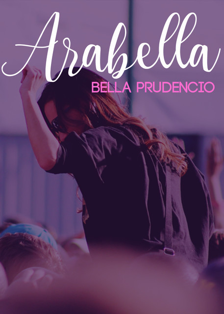 Arabella, Bella Prudencio