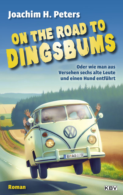 On the Road to Dingsbums, Joachim H. Peters