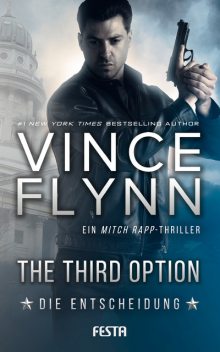 The Third Option – Die Entscheidung, Vince Flynn