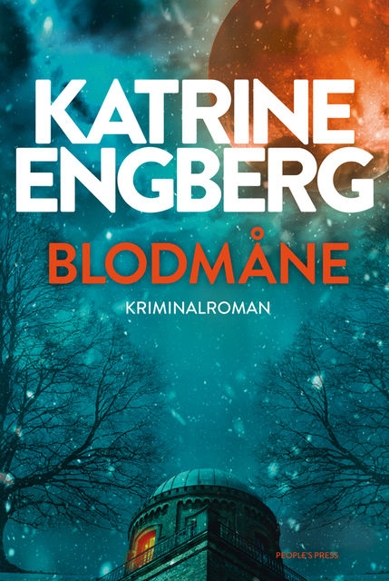 Blodmåne, Katrine Engberg