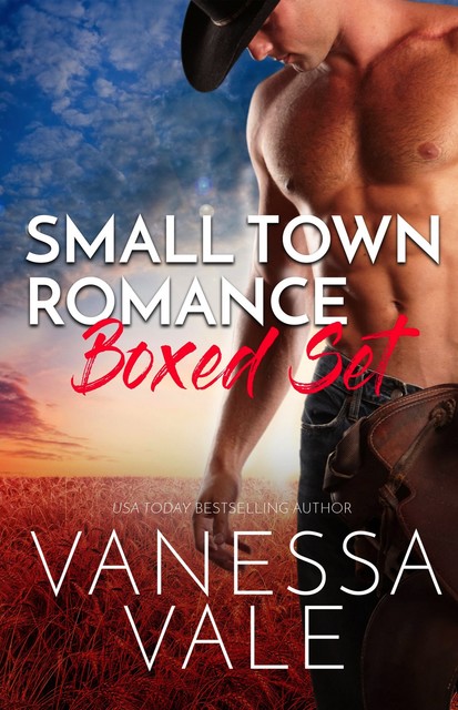 Small Town Romance Complete Boxed Set, Vanessa Vale