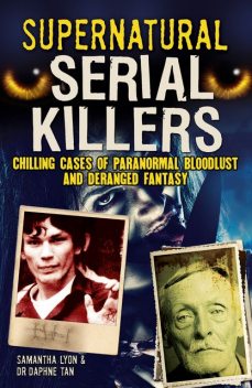 Supernatural Serial Killers, Daphne Tan, Samantha Lyon