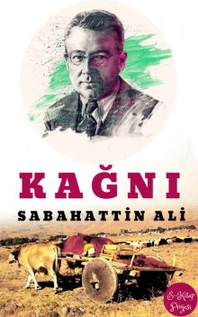 Kağnı, Sabahattin Ali