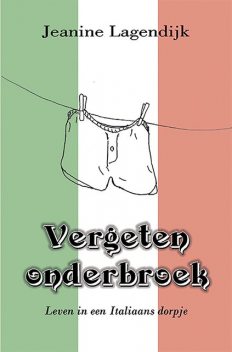Vergeten onderbroek, Jeanine Lagendijk
