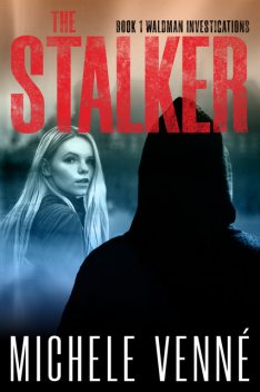 The Stalker, Michele Venné