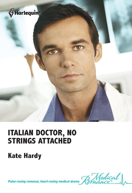 Italian Doctor, No Strings Attached, Kate Hardy