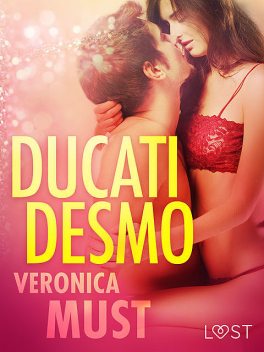 Ducati Desmo – opowiadanie erotyczne, Veronica Must
