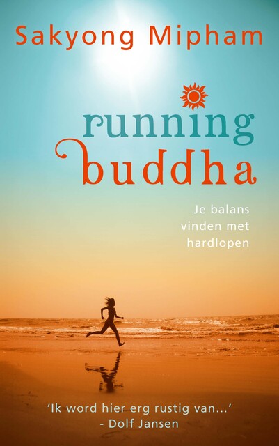 Running buddha, Sakyong Mipham