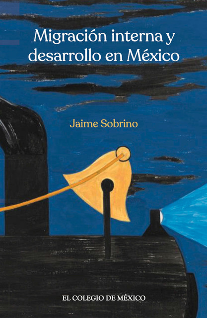 Migración interna y desarrollo en México, Jaime Sobrino