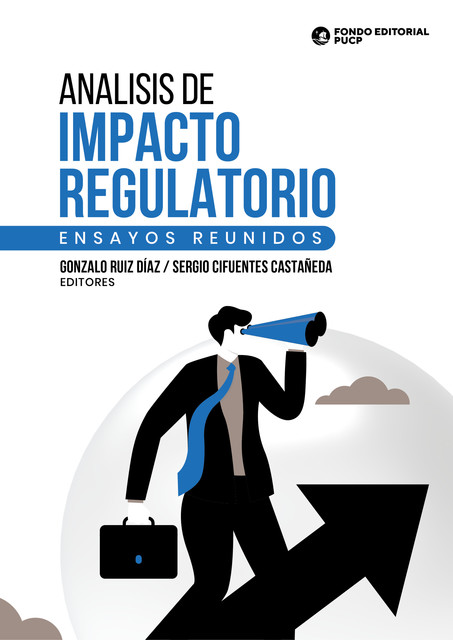 Análisis de impacto regulatorio, Gonzalo Díaz, Sergio Cifuentes Castañeda