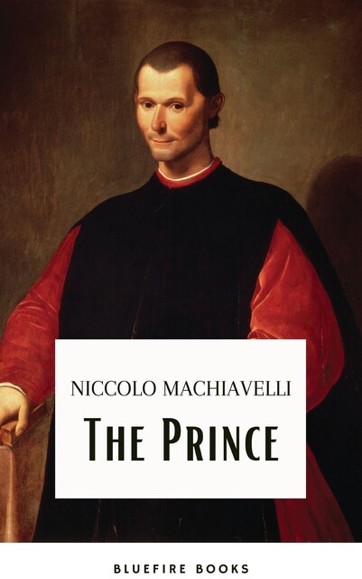 The Prince, Niccolò Machiavelli