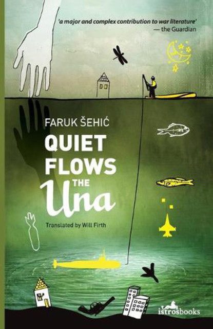 Quiet Flows the Una, Faruk Šehić