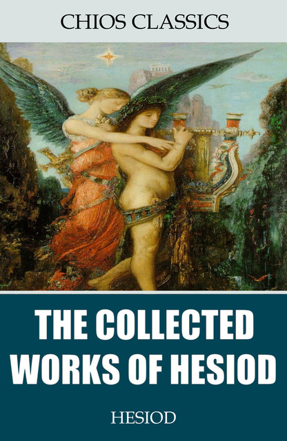 The Collected Works of Hesiod, Hesiod