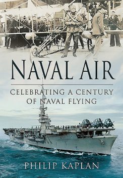 Naval Air, Philip Kaplan