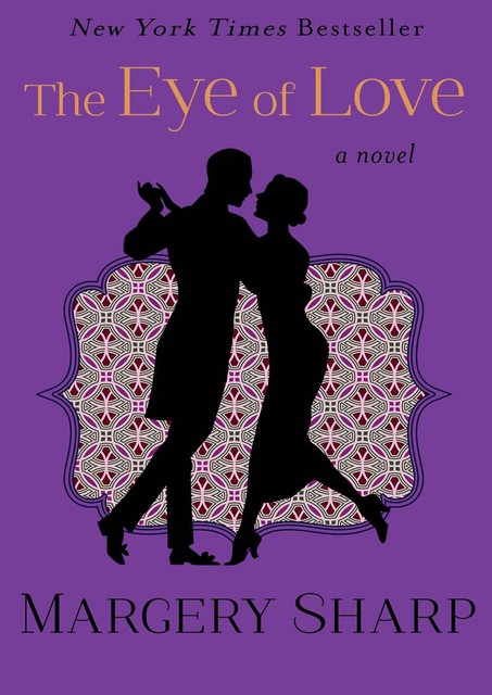 The Eye of Love, Margery Sharp