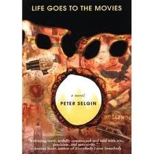 Life Goes to the Movies, Peter Selgin