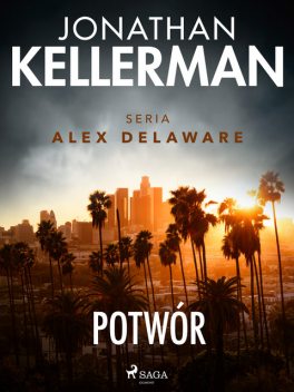Potwór, Jonathan Kellerman