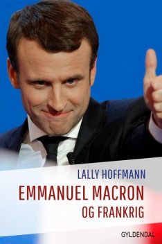 Emmanuel Macron og Frankrig, Lally Hoffmann