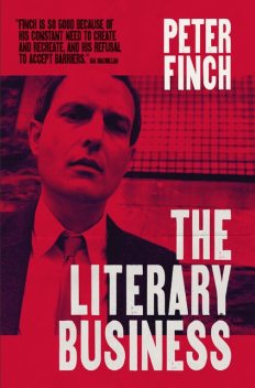 The Literary Business, Peter Finch