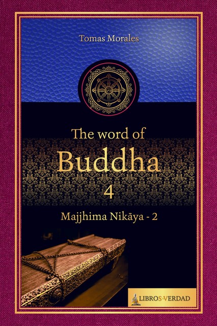 The Word of the Buddha – 4, Tomás Morales y Durán