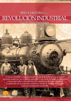 Breve historia de la Revolución Industrial, Luis E. Íñigo Fernández