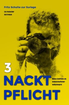 Nacktpflicht 3, Fritz Schulte zur Surlage