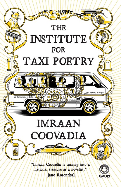 The Institute for Taxi Poetry, Imraan Coovadia